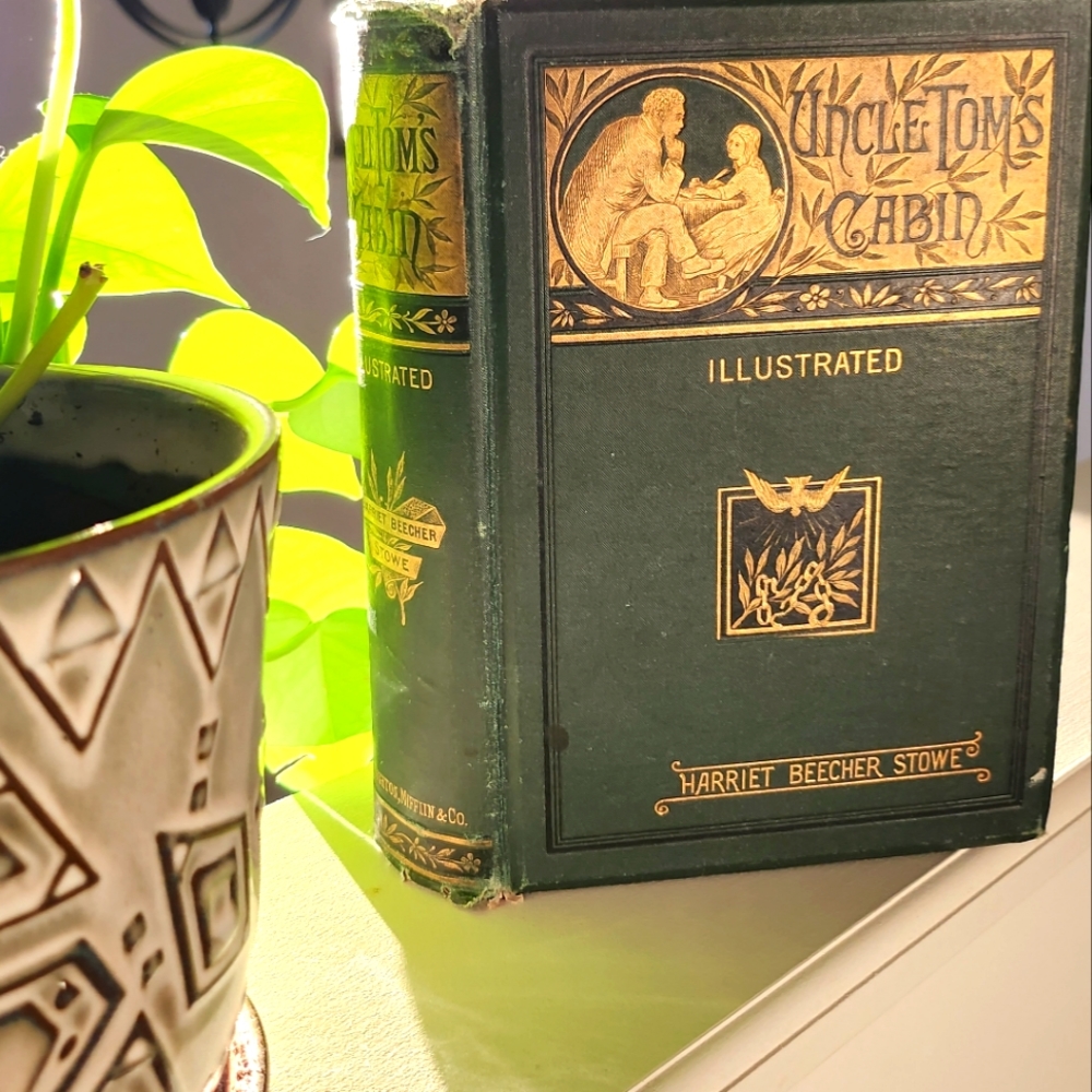 RARE FIND c.1891 Uncle Tom's Cabin - Harriet Beecher Stowe